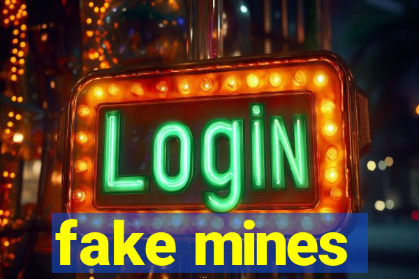 fake mines